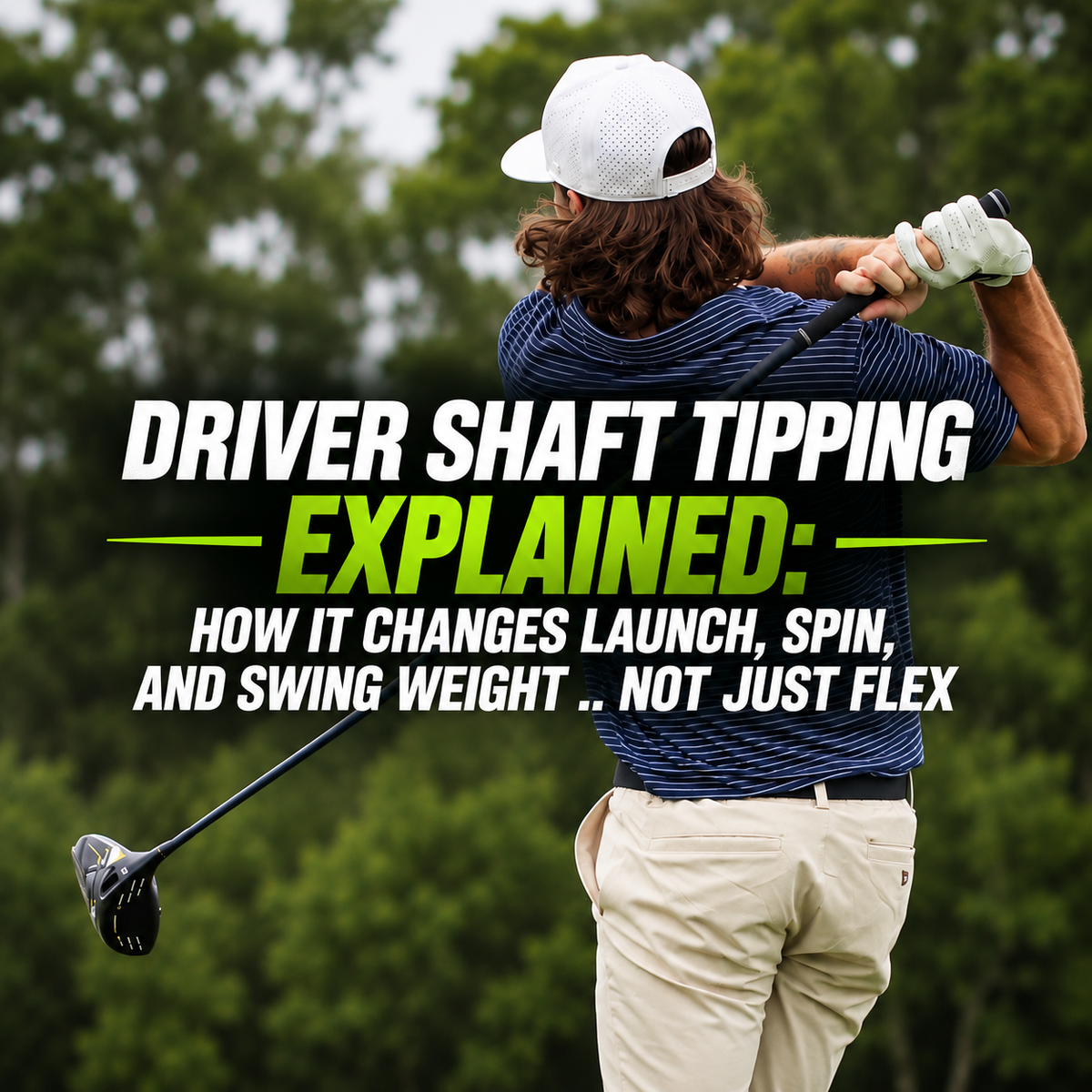 driver shaft tipping explained